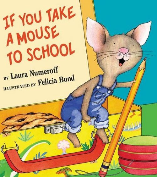 If You Take a Mouse to School | Beanstack Parent Recommended Kids Books