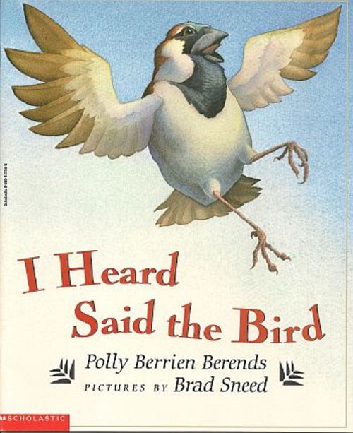 I Heard Said the Bird | Beanstack Parent Recommended Kids Books