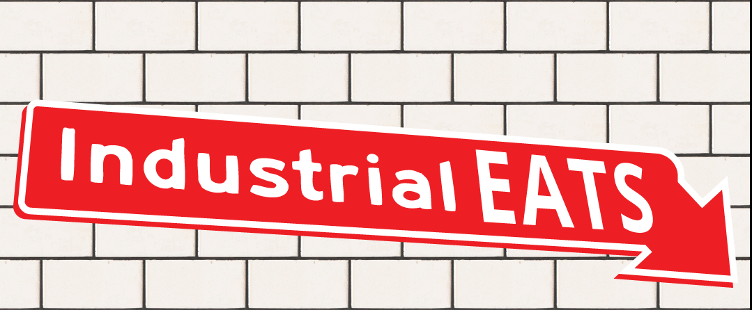 Industrial Eats